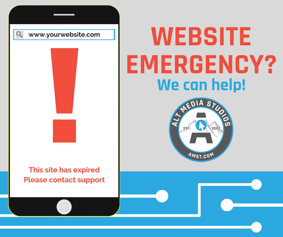 Website emergency? Alt Media Studios can help.